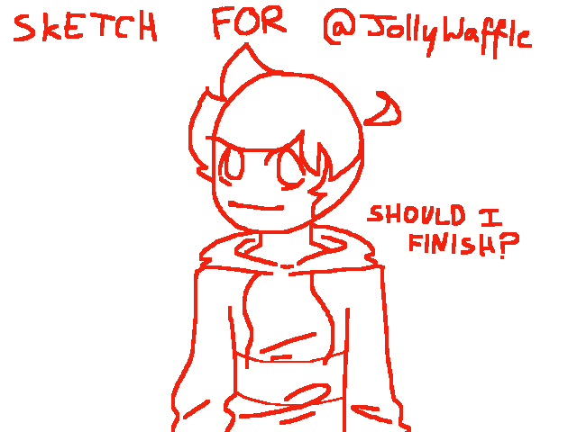 Sketch For @Jollywaffle