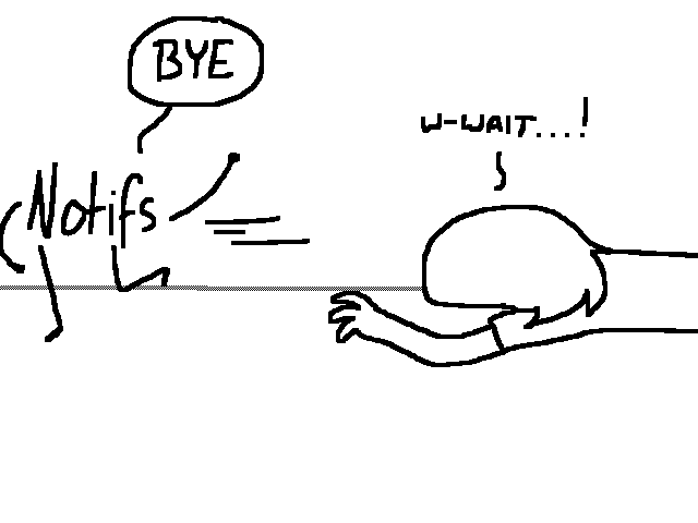 My notifs are dissapearing