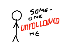 Someone unfollowed me...