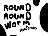 RoundRoundWorm : Remasterd