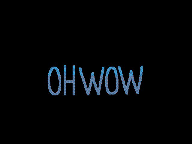 Oh w o w