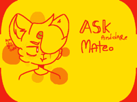 Ask n dare Mateo! (Answer in comments)