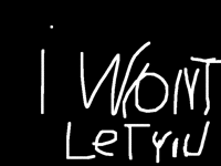 I Won’t let you go meme (Original)