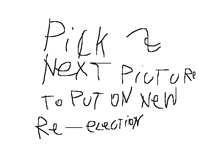 Pick a next picture to re-election it