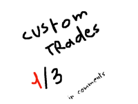 Custom trades in comments
