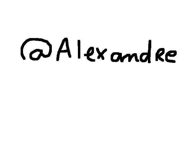 @Alexandre j'ai une question...