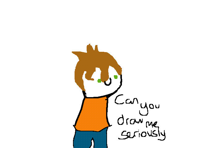 Can you draw me seriously