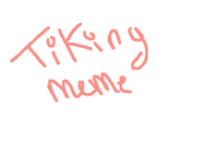 Tiking meme️