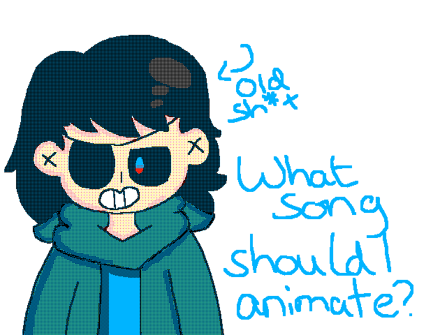 what song should I animate?