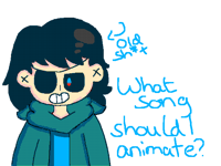 what song should I animate?