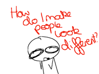 How do I make people look different?