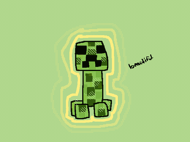 Creeper awww man