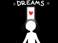 Follow you dreams, and follow your heart