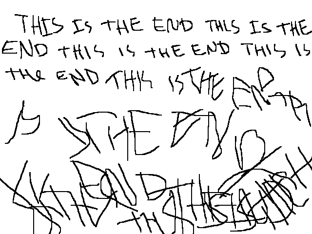 this is the end this is the end this is the end th