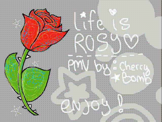 Life is rosy WIP