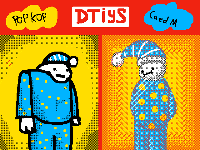DTIYS #2 @popkop
