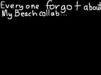 Everyone forgot about my beach collab