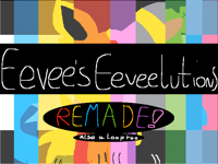 eevee’s eeveelutions (remade!)