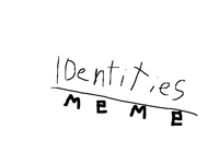 Identities meme