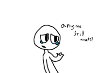 Anyone awake?
