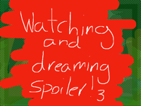 luz in watching and dreaming!!