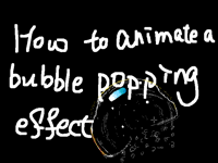 How to animate a bubble popping effect