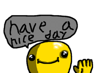 Egg saying have a nice day