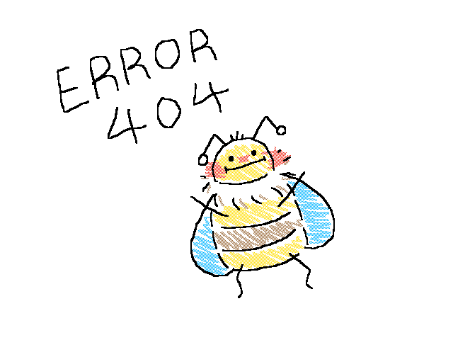 Error 404 - this bumble bee is not found.