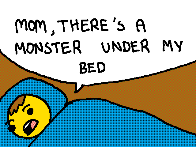 A Monster Under my Bed
