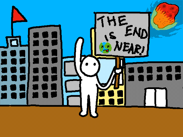 The end is near!