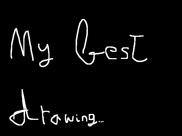 My best drawing...