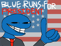 Blue Runs for President
