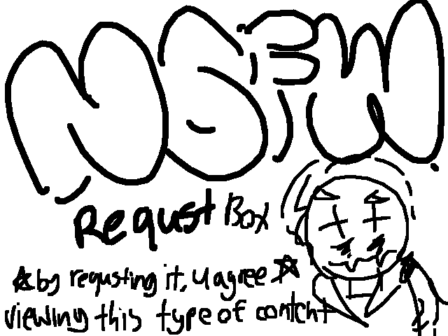 Nsfw request box