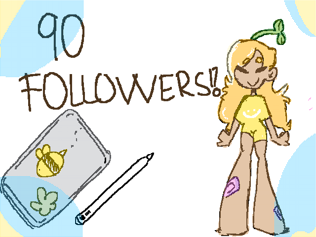 90 FOLLOWERS