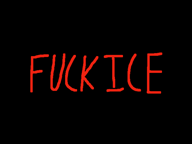 FUCK ICE