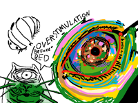 Overstimulation before bed