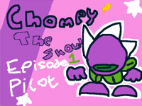 Chompy the show episode 1