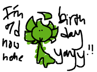 My birthday was yesterday i forgot to post somethi