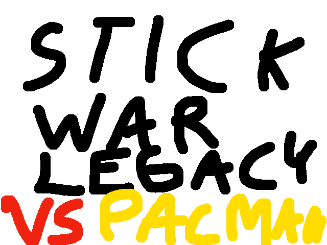 Pacman vs StickWarLegacy #1