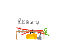 AMOGUS IS THE RIGHT