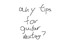 Tips for guitar muting