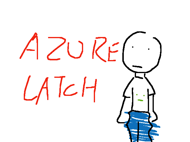 Someone here play azure latch