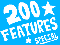 200 FEATURES