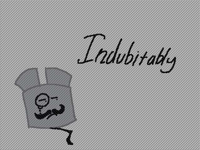 How mfs feel after saying “indubitably”