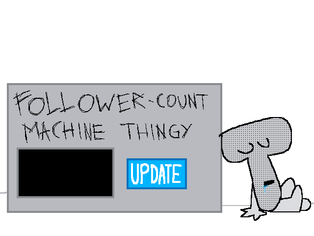 Follower-Count-Machine-Thingy (FCMT)