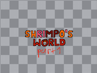 Shrimpos World AU Part 1!