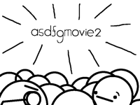 asdfgmovie2 is in the works!