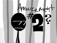Announcement #2?