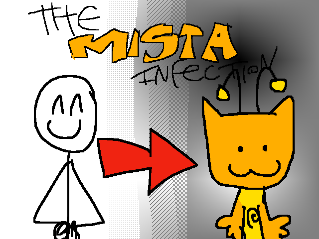 The mista infection