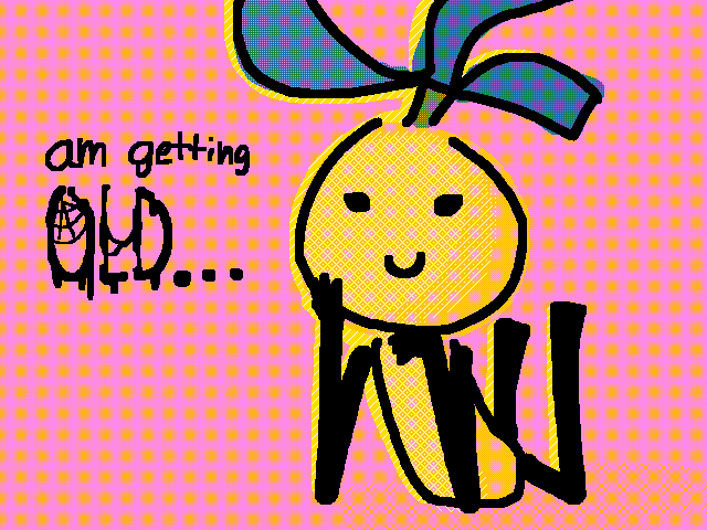 **sigh** am growing old… turning 17 😞